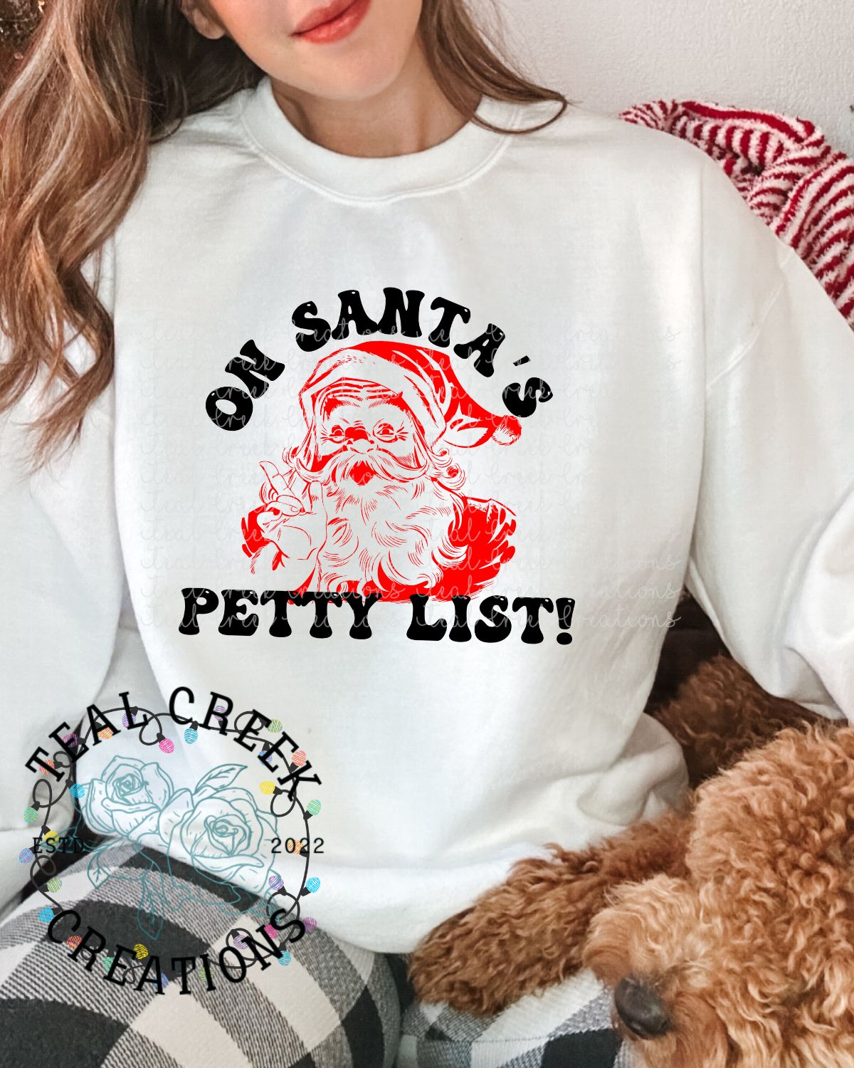 On Santa's Petty List Crewneck