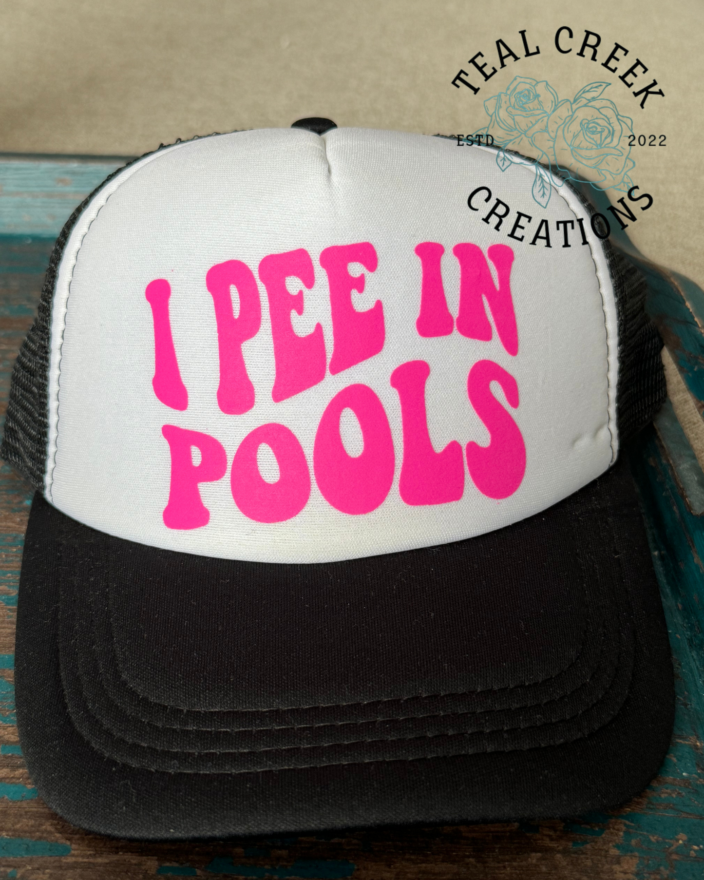 I Pee In Pools Trucker Hat